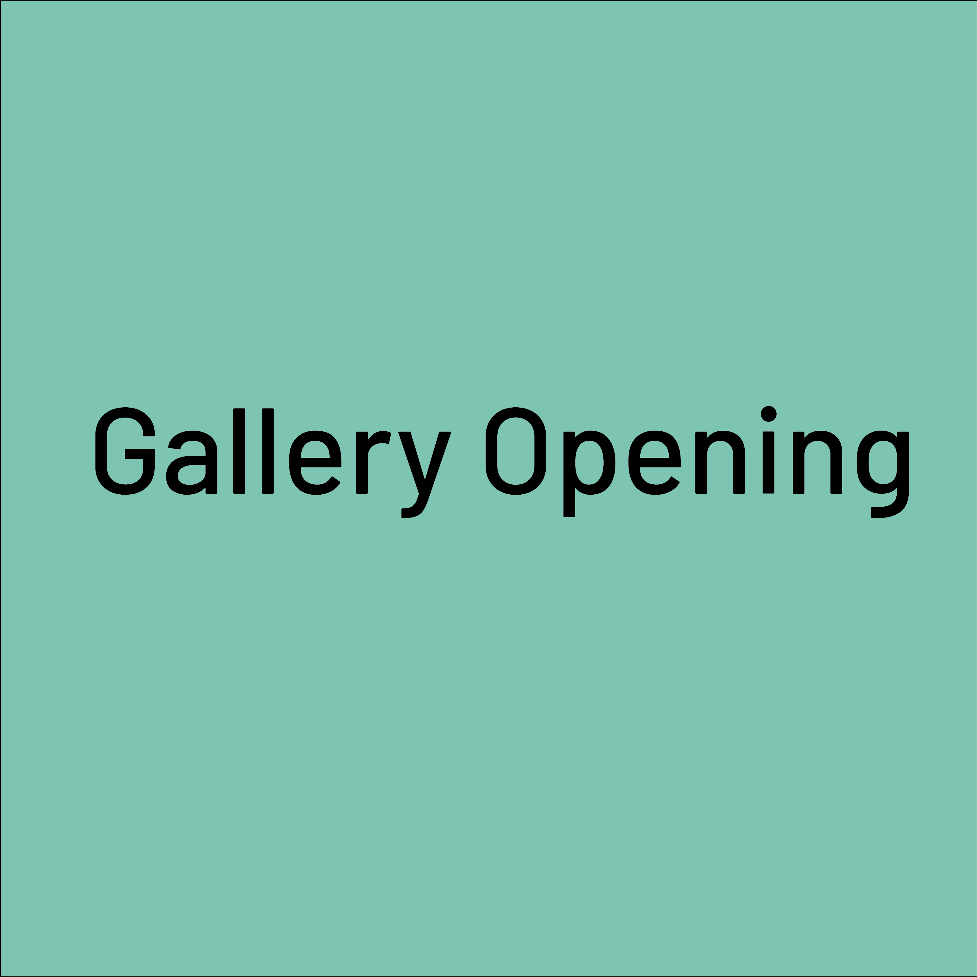 Gallery Opening