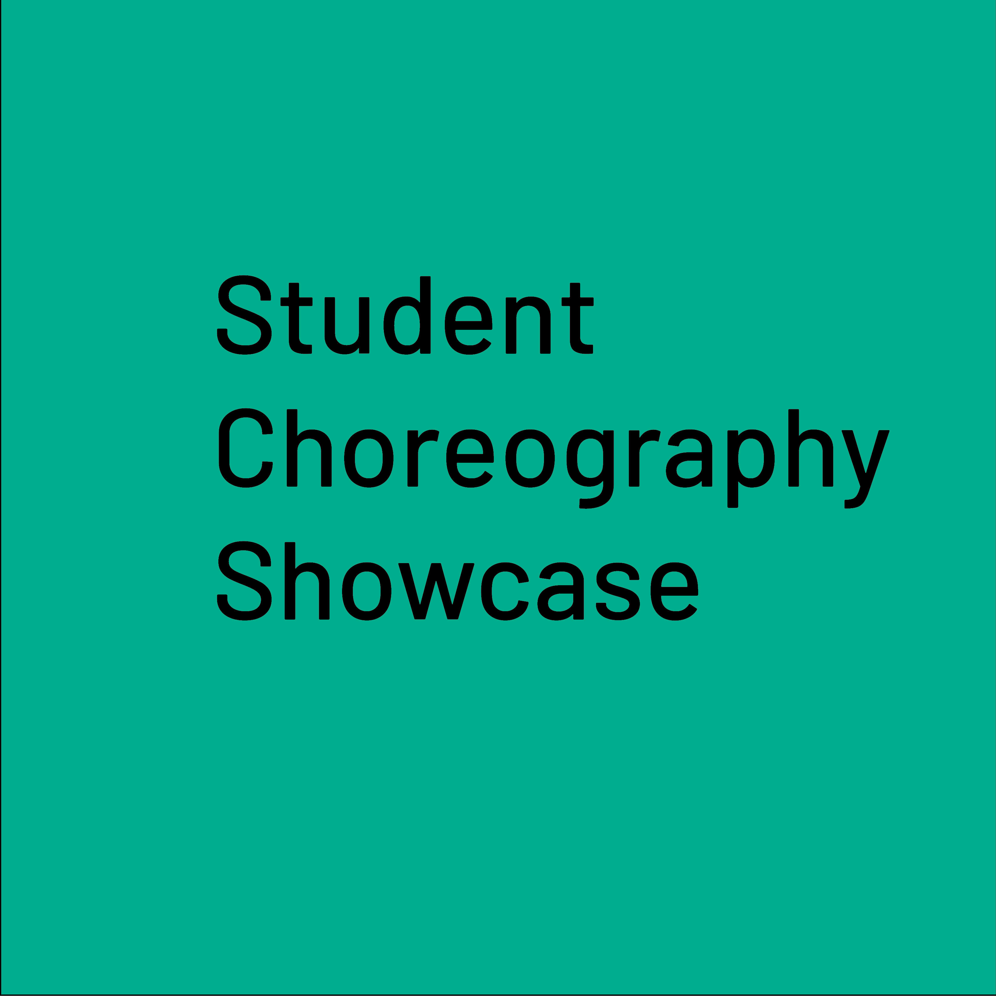 Student Choreography Showcase